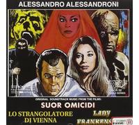 O. S. T. - Alessandroni Alessandro - Suor Omicidi / Lo Strangolatore Di Vienna / Lady Frankenstein