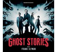 O.S.T.-Ghost Stories - Ghost Stories (Original Motion Picture Soundtrack)