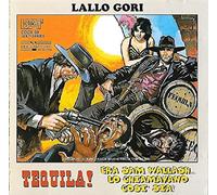 O.S.T. - Gori Lallo - Tequila (Kill Django...Kill First) / Era Sam Wallash!...Lo Chiamavano...E Così Sia (Savage Guns) (Original Soundtrack)