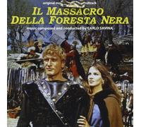 O. S. T. -Il Massacro Della Foresta Nera( Savina) - Il Massacro Della Foresta Nera (Massacre in the Black Forest) (Original Motion Picture Soundtrack)