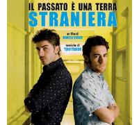 O. S. T. -Il Passato E' Una Terra Straniera - Il Passato E'una Terra Straniera