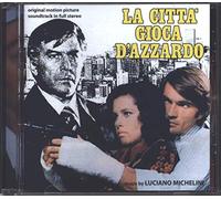 O. S. T. -La Citta' Gioca D'azzardo - La Citta' Gioca D'azzardo