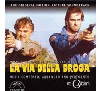 O. S. T. -La Via Della Droga( Goblin) - La Via Della Droga [Vinilo]