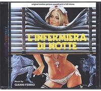 O.S.T.-L'infermiera Di Notte - L'Infermiera Di Notte (Night Nurse) / La Liceale Seduce I Professo (How to Seduce Your Teacher) (Original Soundtracks)