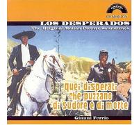 O. S. T. -Quei Disperati Che Puzzano Di - Los Desperados / Quei Disperati