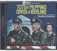 O. S. T. -Totò E Peppino Divisi a Berlino( Trovajoli) - Totò E Peppino Divisi a Berlino (Toto and Peppino Divided in Berlin) (Original Motion Picture Soundtrack)
