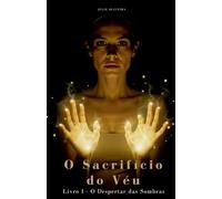O Sacrificio do Véu: 1