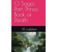 O Saga: Part Three: Book of Death