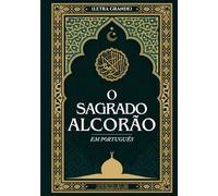 O Sagrado Alcorão em Português (Letra Grande)