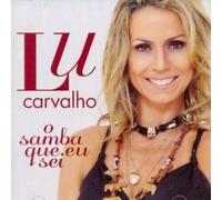Carvalho Lu - O Samba Que Eu Sei