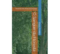 O Sangue da Floresta (As Ilhas Esquecidas)