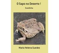 O Sapo No Deserto ! (ebook)