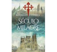 O século do milagre (Histórica)
