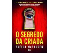 O SEGREDO A CRIADA