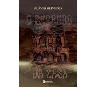 O SEGREDO DA CASA