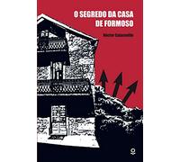 O segredo da casa de Formoso (XUVENIL (+14))