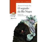O segredo da Illa Negra (INFANTIL E XUVENIL - SOPA DE LIBROS - De 8 anos en diante)