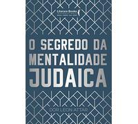 O segredo da mentalidade judaica