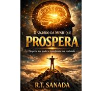 O Segredo da Mente que Prospera