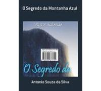 O Segredo Da Montanha Azul (ebook)