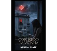 O Segredo da Vizinha: Algumas coleções são mortais