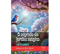 O Segredo Do Jardim Mágico (ebook)