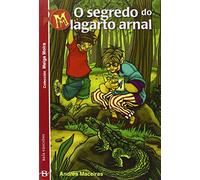 O segredo do lagarto arnal (Infantil-Xuvenil)