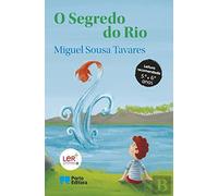 O SEGREDO DO RIO