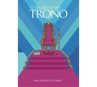 O Segredo Do Trono (ebook)