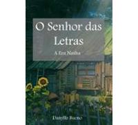 O Senhor Das Letras (ebook)