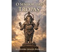 O Senhor das Tropas