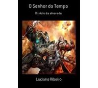 O Senhor Do Tempo (ebook)