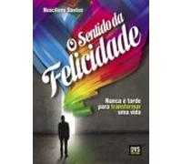 O Sentido Da Felicidade (ebook)
