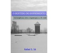 O Sentido Do Sofrimento (ebook)