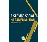 O Serviço Social No Campo Militar (ebook)