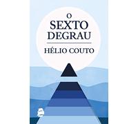 O Sexto Degrau