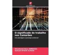 O significado do trabalho nos Camarões