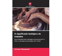 O significado teológico do trabalho: Uma comparação entre a abordagem encarnacional de M.-D. Chenu e a abordagem pneumatológica de M. Rohloff