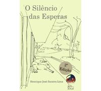 O Silêncio das Esperas