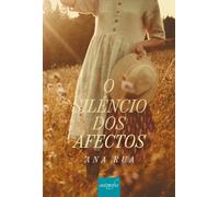 O silêncio dos afectos | Agustín Caruana Vañó