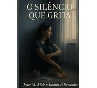 O Silêncio que Grita
