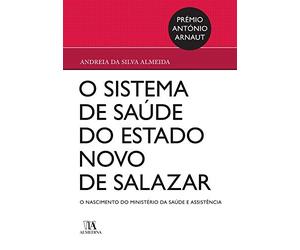 o sistema de saude do estado novo de salazar