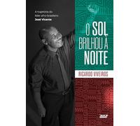 O Sol brilhou à noite: A trajetória do líder afro-brasileiro José Vicente