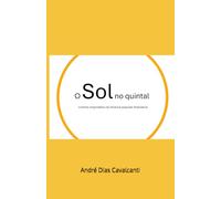 O Sol no Quintal: Contos Inspirados na Música Popular Brasileira