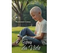 O Som Da Vida (ebook)