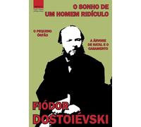 O Sonho de um Homem Ridículo: "O Pequeno Órfão" e "A Árvore de Natal e o Casamento": IX (Grandes Autores)