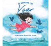 O Sonho De Voar (ebook)