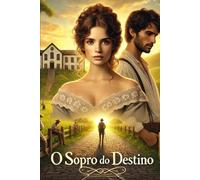 O Sopro do Destino