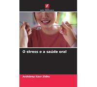 O stress e a saúde oral