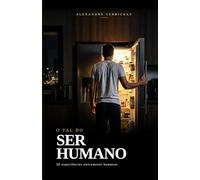 O Tal do Ser Humano: 50 experiências unicamente humanas